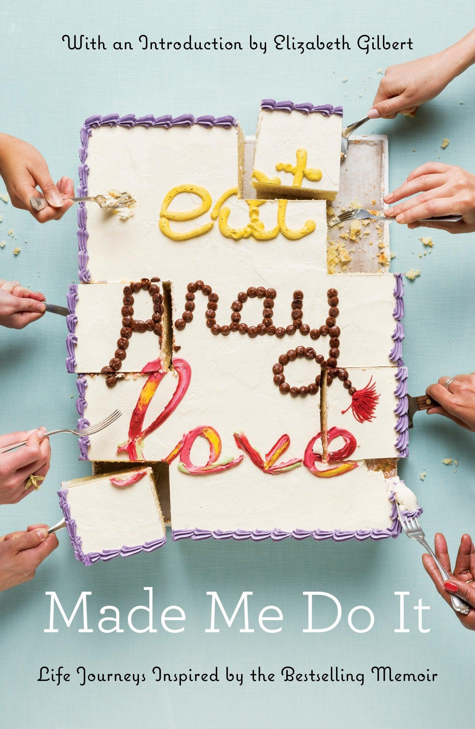 Eat Pray Love Made Me Do It BIBLIONEPAL