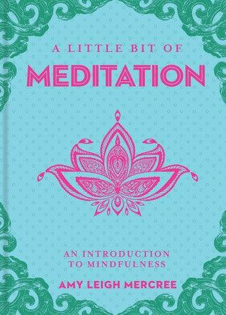A Little Bit of Meditation: An Introduction to Mindfulness BIBLIONEPAL