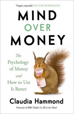 Mind Over Money: The Psychology of Money and How To Use It Better BIBLIONEPAL