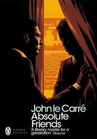 Absolute Friends Penguin Classics