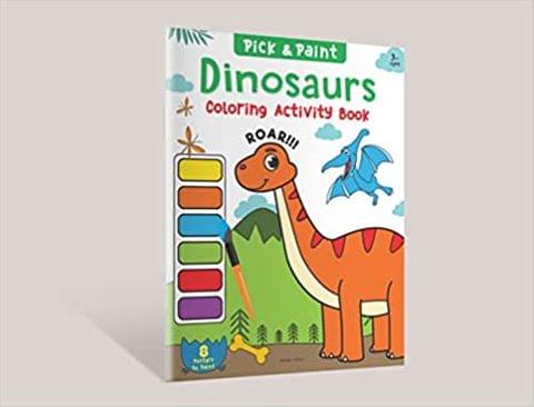 Pick and Paint Coloring Activity Book For Kids: Dinosaurs BIBLIONEPAL
