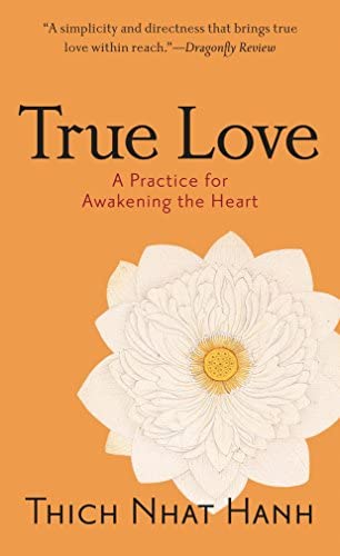 True Love: A Practice for Awakening the Heart BIBLIONEPAL