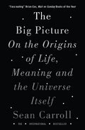 The Big Picture: On the Origins of Life, Meaning, and the Universe Itself BIBLIONEPAL