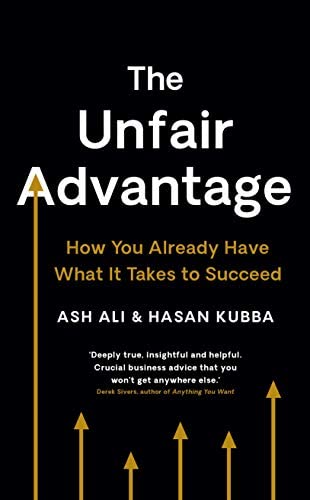 The Unfair Advantage: How You Already Have What It Takes to Succeed BIBLIONEPAL
