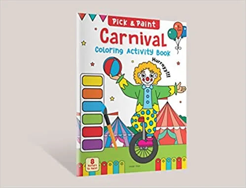 Pick and Paint Coloring Activity Book For Kids: Carnival BIBLIONEPAL