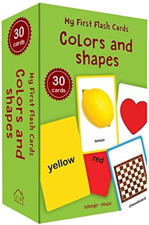 My First Flash Cards Colors And Shapes: 30 Early Learning Flash Cards For Kids