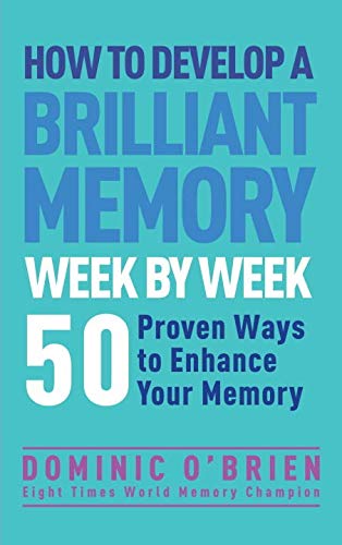 How to Develop a Brilliant Memory Week by Week BIBLIONEPAL