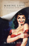 Making Love: A Conspiracy of the Heart BIBLIONEPAL