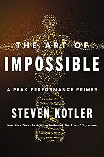 The Art of Impossible : A Peak Performance Primer