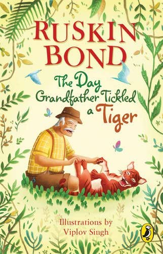 The Day Grandfather Tickled a Tiger BIBLIONEPAL