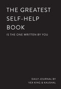 The Greatest Self-Help Book: Journal Pan Macmillan