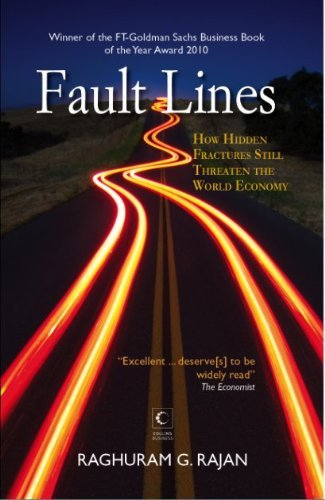 Fault Lines: How Hidden Fractures Still Threaten the World Economy Harper Collins