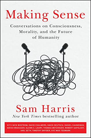 Making Sense: Conversations on Consciousness, Morality and the Future of Humanity BIBLIONEPAL