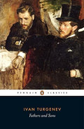 Fathers and Sons Penguin Classics