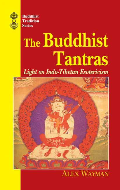 The Buddhist Tantras: Light on Indo-Tibetan Esotericism - BIBLIONEPAL