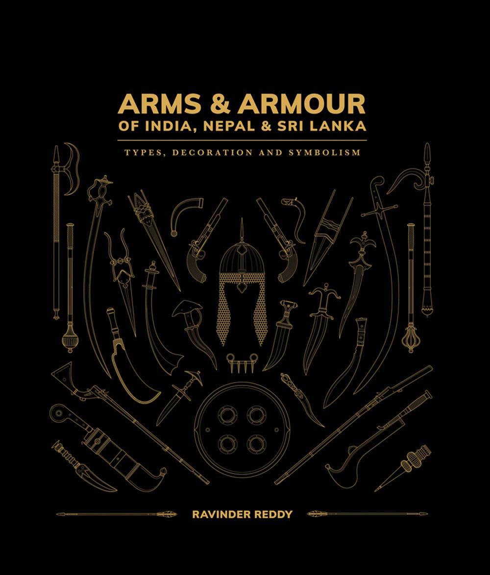 Arms & Armour of India, Nepal & Sri Lanka BIBLIONEPAL