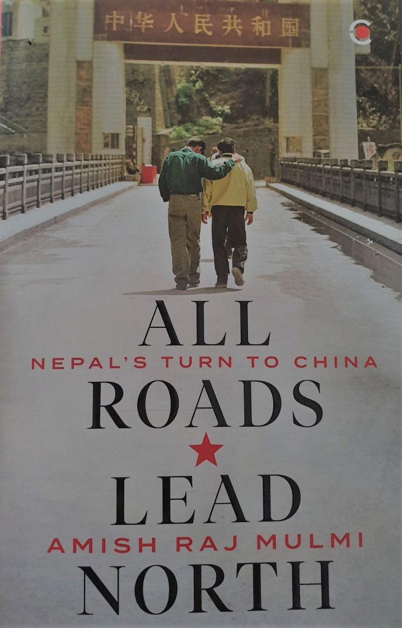 All Roads Lead North Context