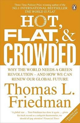 Hot, Flat, and Crowded: Why The World Needs A Green Revolution - and How We Can Renew Our Global Future BIBLIONEPAL