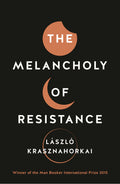The Melancholy of Resistance BIBLIONEPAL