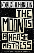 The Moon is a Harsh Mistress BIBLIONEPAL