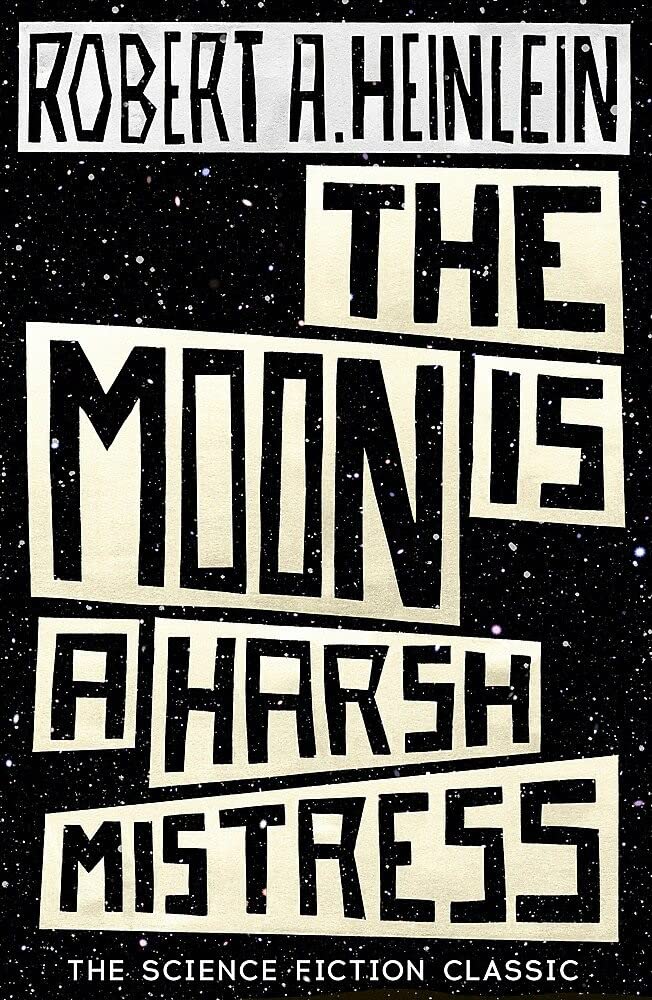 The Moon is a Harsh Mistress BIBLIONEPAL