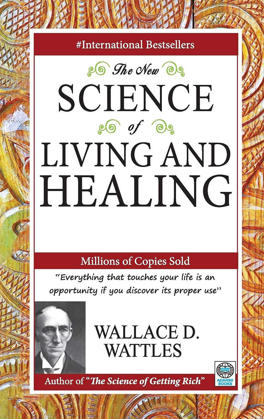 The New Science Of Living And Healing BIBLIONEPAL