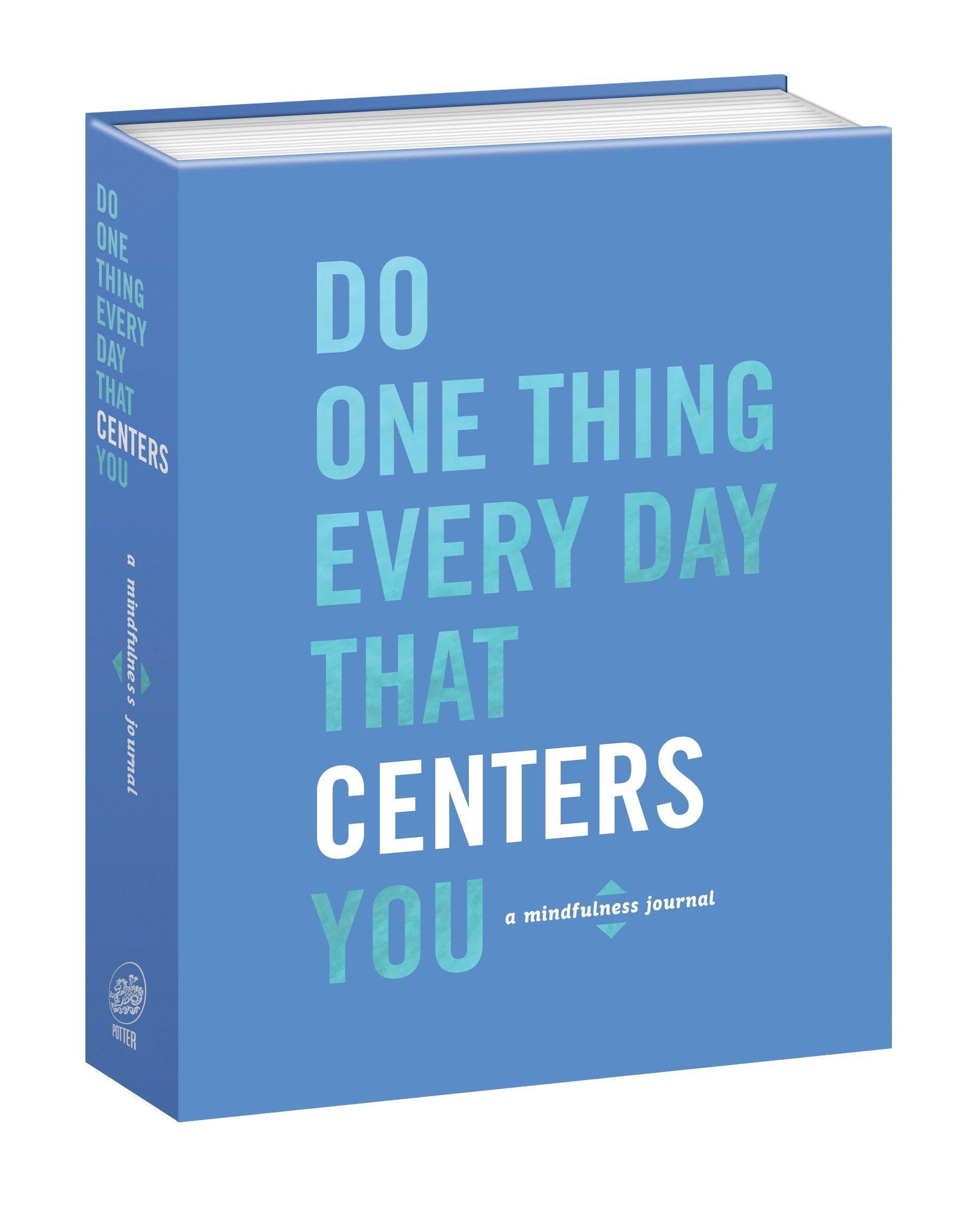 Do One Thing Every Day That Centers You: Journal BIBLIONEPAL