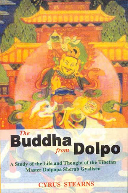 The Buddha from Dolpo: A Study of the Life and Thought of the Tibetan Master Dolpop a Sherab Gyaltsen - BIBLIONEPAL