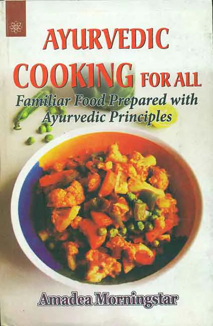Ayurvedic Cooking for All Motilal Banarsidass Publishers