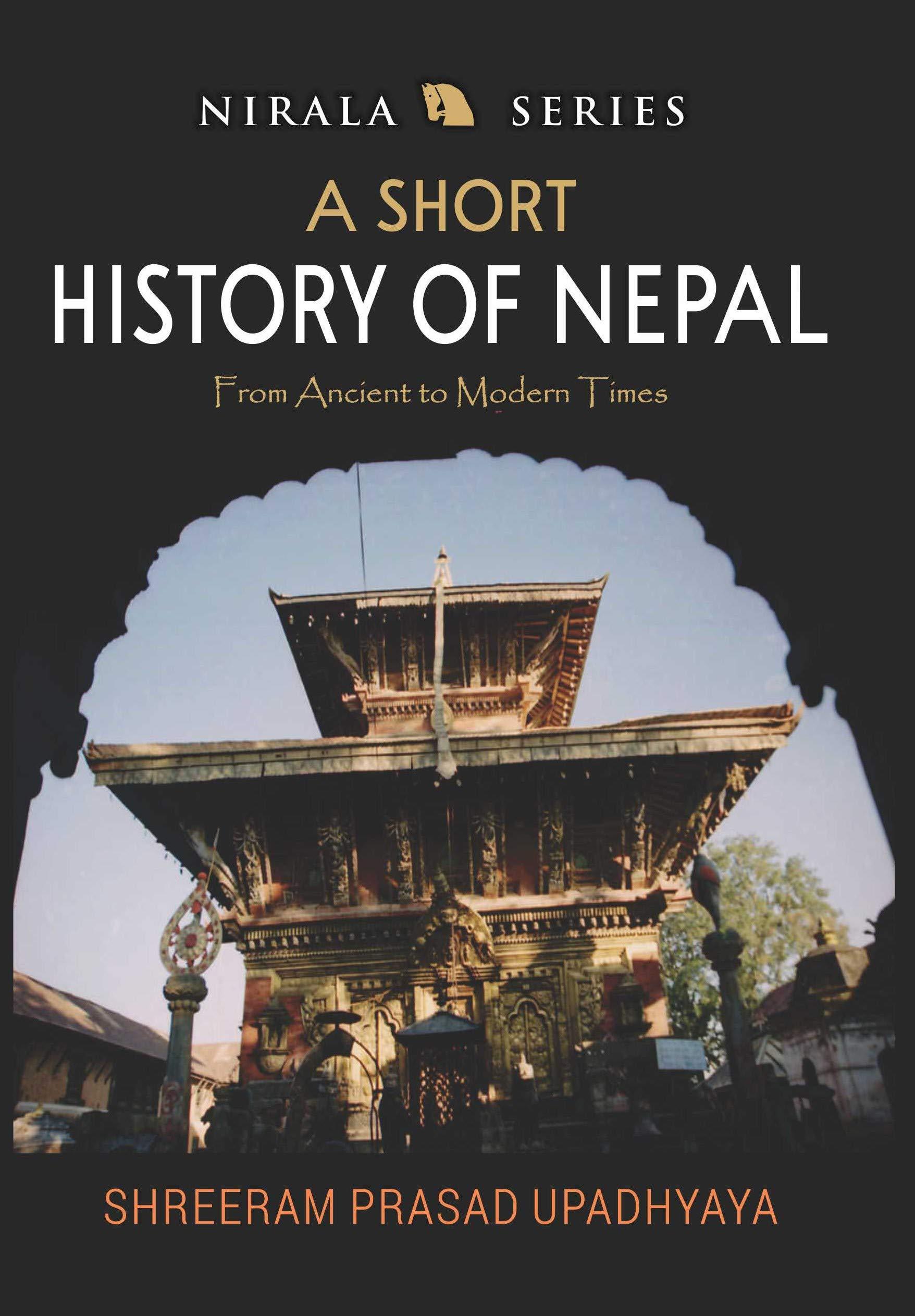 A Short History of Nepal : From Ancient to Modern Times BIBLIONEPAL