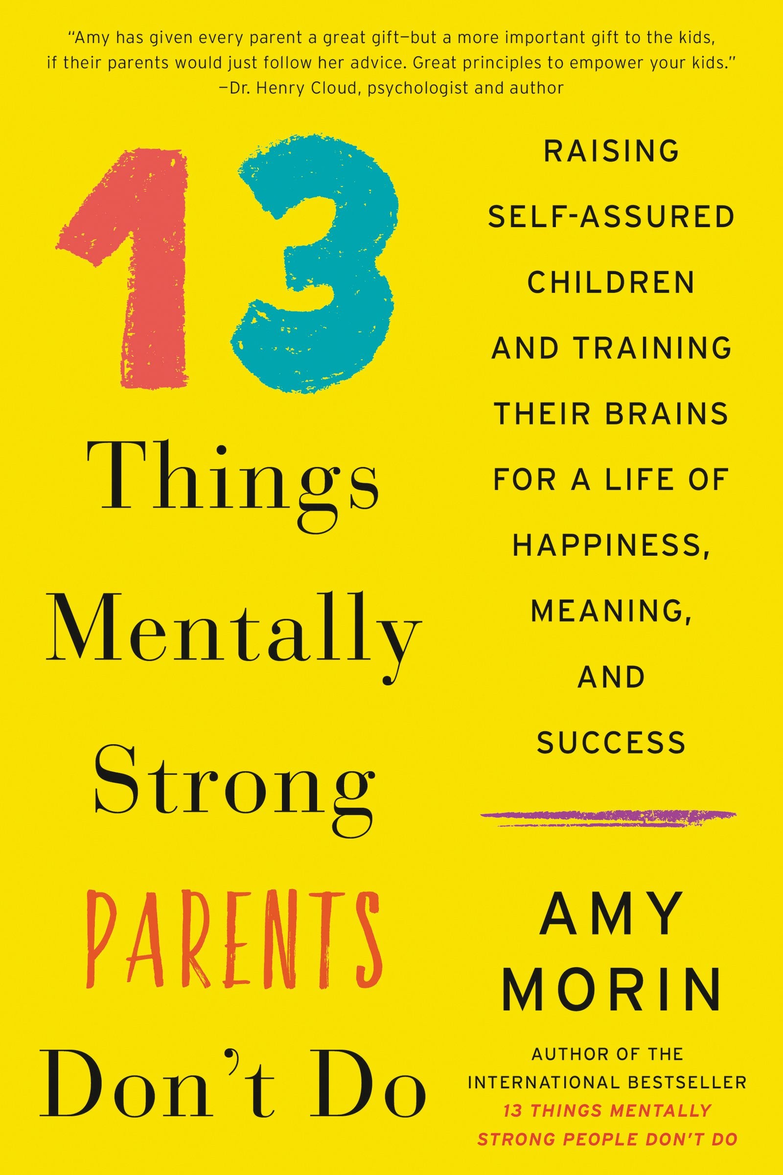 13 Things Mentally Strong Parents Don't Do William Morrow & Company