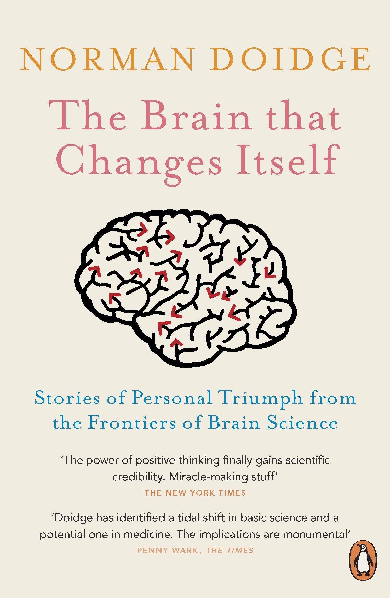 The Brain That Changes Itself by Norman Doidge | 9780141038872 The Brain That Changes Itself by Norman Doidge | 9780141038872