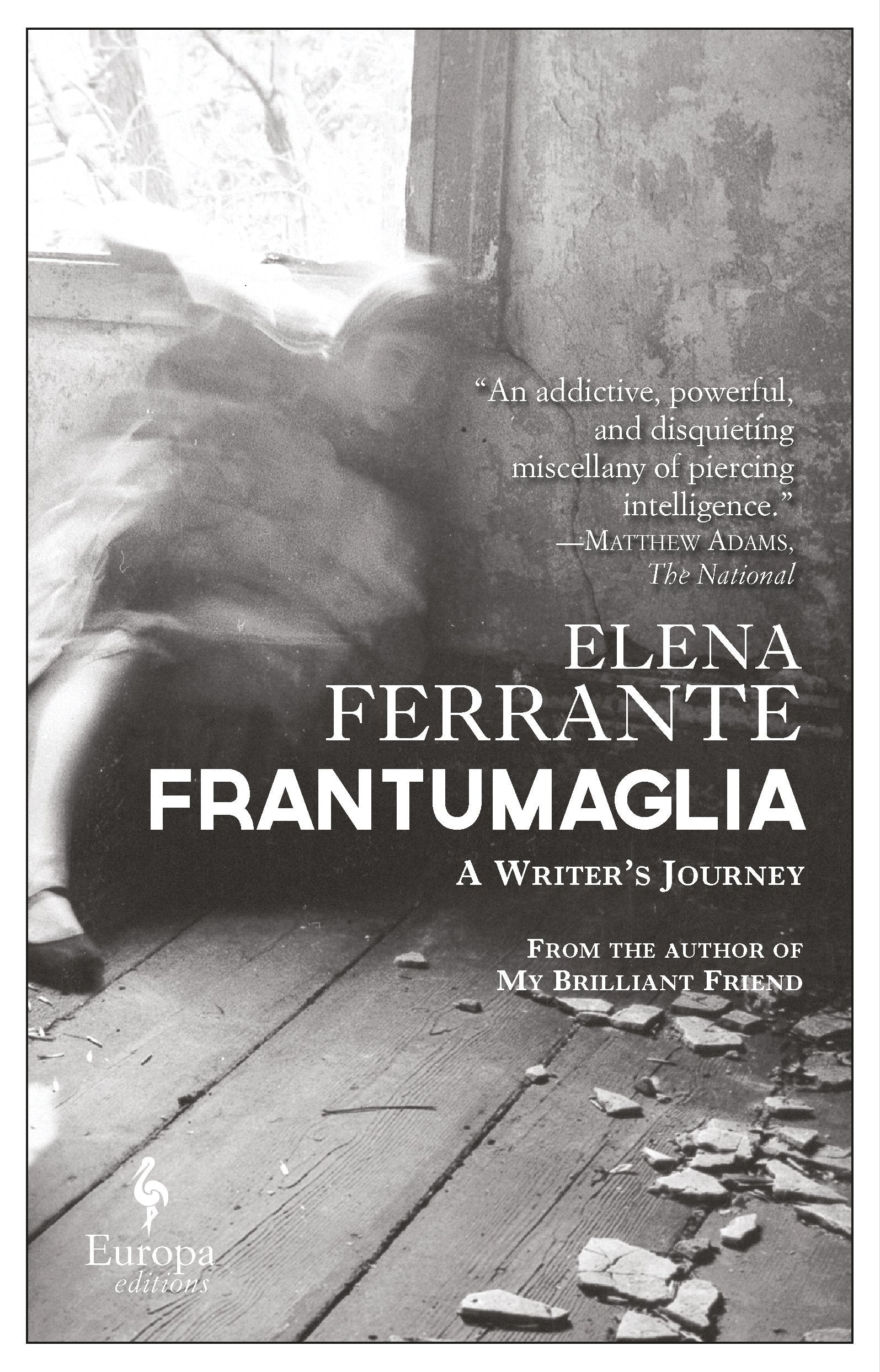 Frantumaglia: A Writer’s Journey Europa Edition