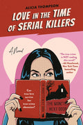 Love in the Time of Serial Killers BIBLIONEPAL