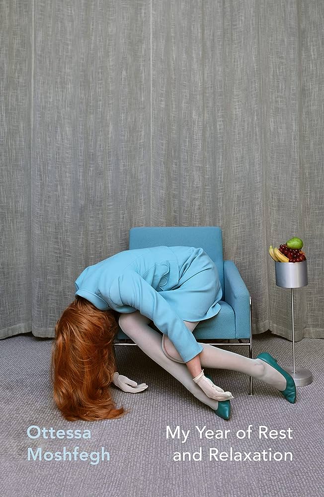 My Year of Rest and Relaxation Penguin Random House 9781784877477