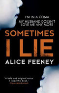 Sometimes I Lie HarperCollins
