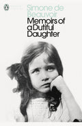 Memoirs of a Dutiful Daughter Penguin Classics