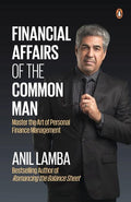 Financial Affairs Of The Common Man: Master the Art of Personal Finance Management BIBLIONEPAL
