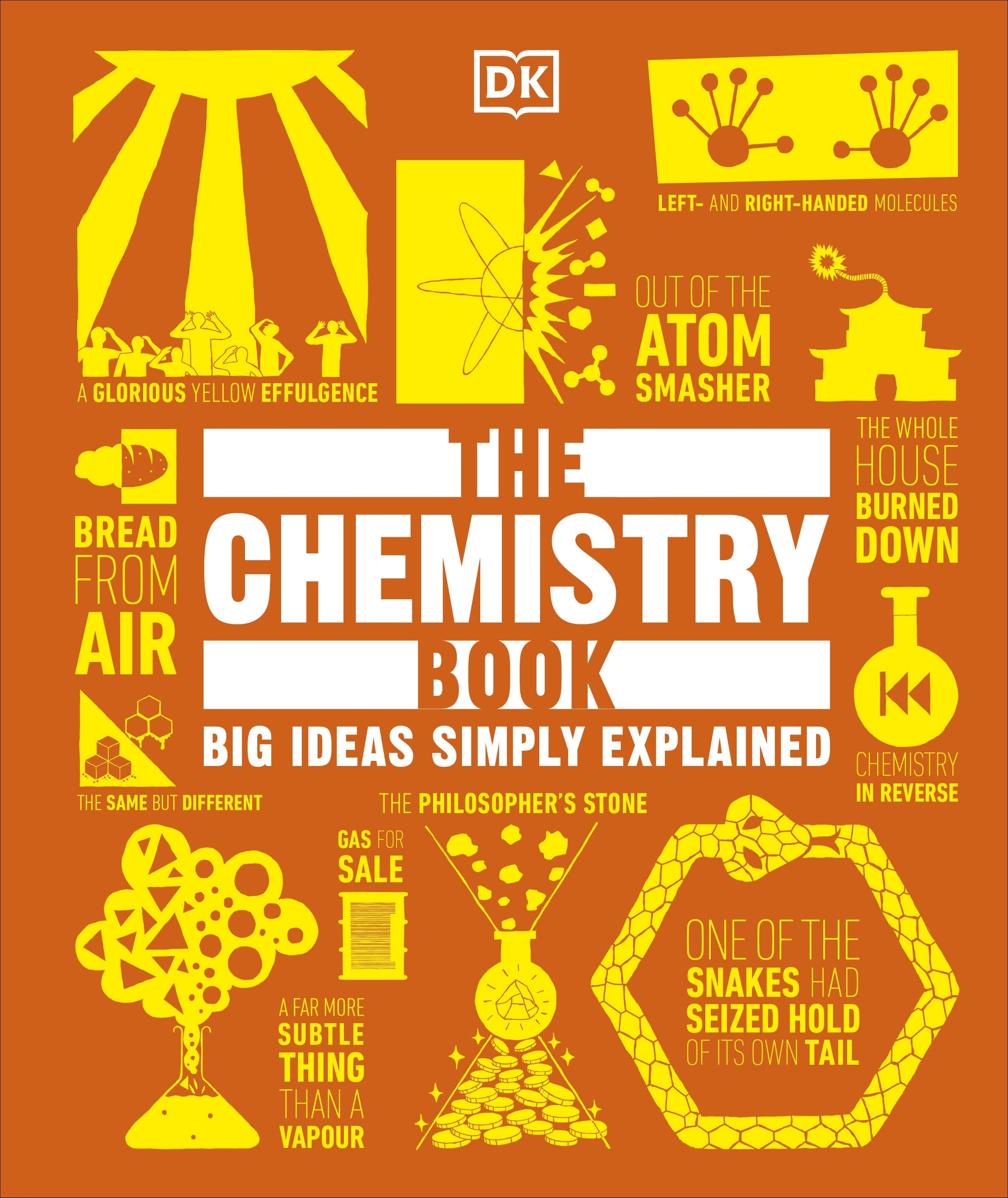 The Chemistry Book: Big Ideas Simply Explained DK Publishing