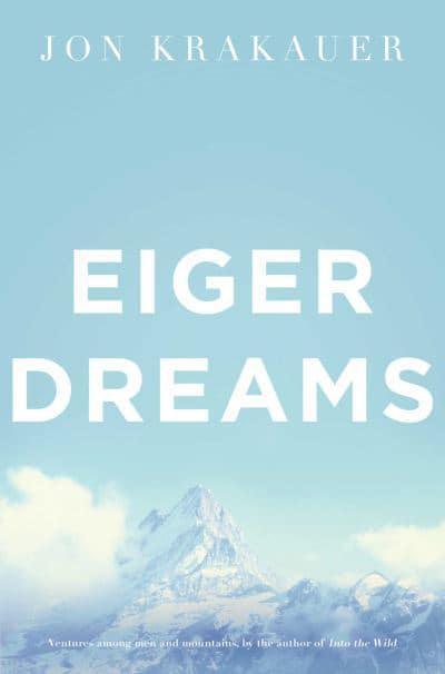 Eiger Dreams MacMillan