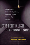 Existentialism from Dostoevsky to Sartre BIBLIONEPAL