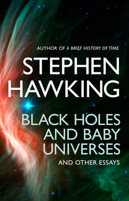 Black Holes and Baby Universes and Other Essays BIBLIONEPAL