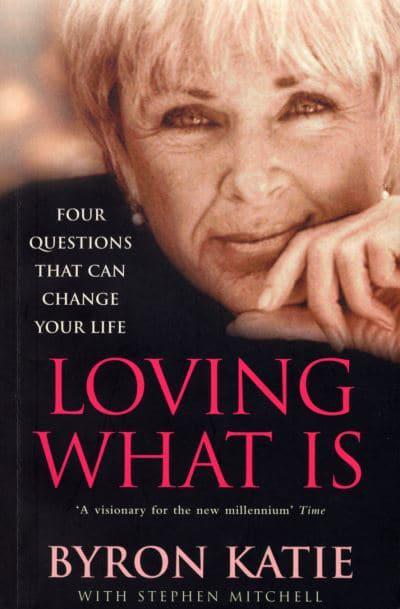 Loving What Is: Four Questions That Can Change Your Life BIBLIONEPAL