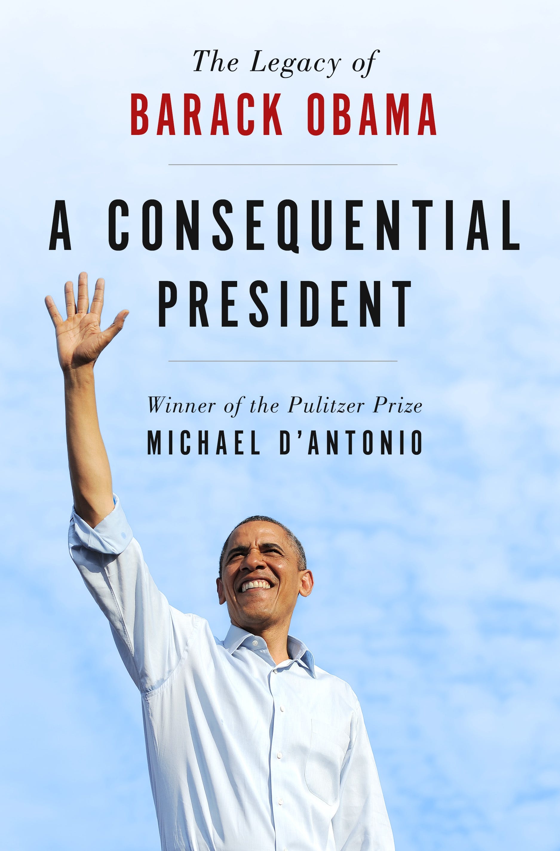 A Consequential President: The Legacy of Barack Obama BIBLIONEPAL