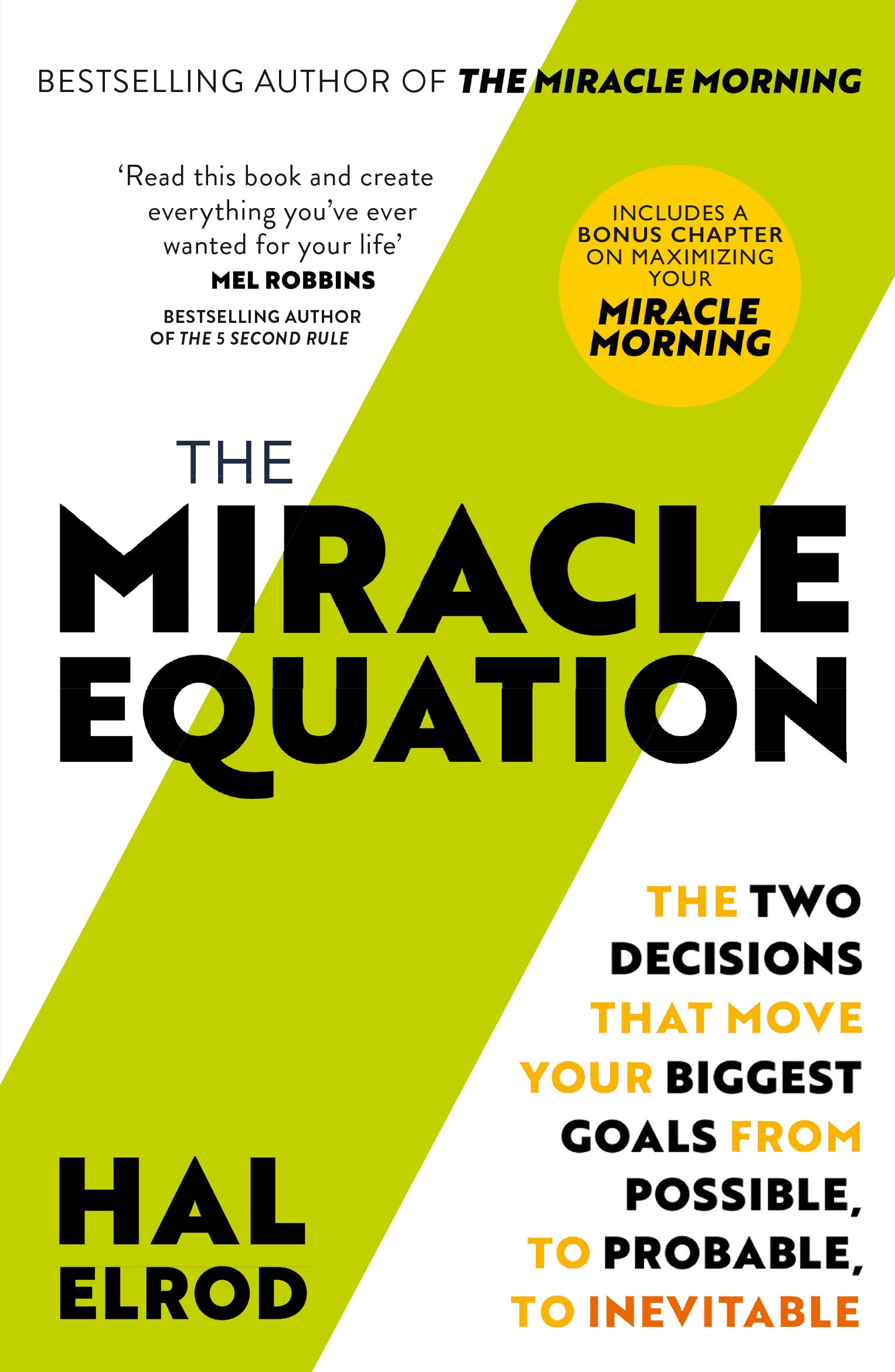 The Miracle Equation: You Are Only Two Decisions Away From Everything You Want BIBLIONEPAL