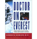 Doctor on Everest: Emergency Medicine at the Top of the World - A Personal Account of the 1996 Disaster BIBLIONEPAL
