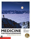 Medicine for Mountaineering & Other Wilderness Activities BIBLIONEPAL