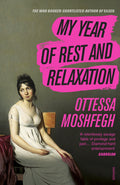 My Year of Rest and Relaxation Penguin Random House 9781784707422