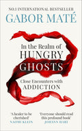 In the Realm of Hungry Ghosts Ebury Publishing