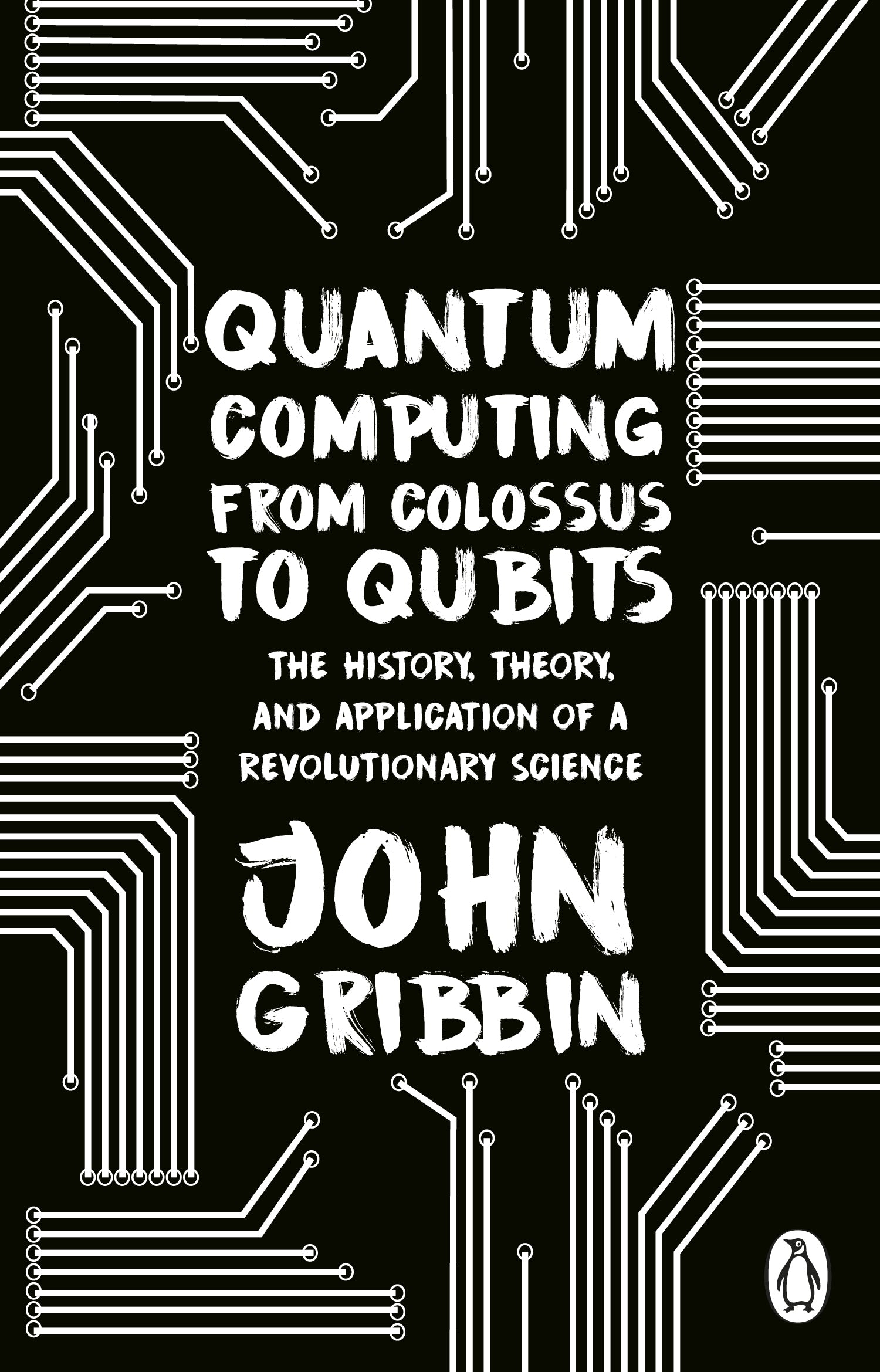 Quantum Computing from Colossus to Qubits Transworld Publishers
